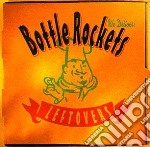 Bottle Rockets (The) - Leftovers