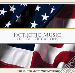 Patriotic Music For All Occasions: U.S. Military Bands cd musicale di V/C