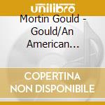 Mortin Gould - Gould/An American Salute cd musicale di Colburn/Us Marine Band