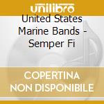 United States Marine Bands - Semper Fi cd
