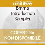 Bmma Introduction Sampler cd