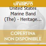 United States Marine Band (The) - Heritage Of John Philip Sousa Vol.4 (The) (2 Cd) cd musicale di Us Marine Band