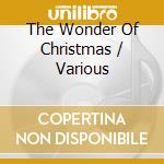 The Wonder Of Christmas / Various cd musicale di Air Force Band/Singing Sgts