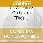 Us Air Force Orchestra (The): Remembering The Glenn Miller Orchestra cd musicale di Us Air Force Orchestra