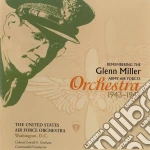 Us Air Force Orchestra (The): Remembering The Glenn Miller Orchestra cd