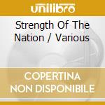 Strength Of The Nation / Various cd