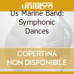 Us Marine Band: Symphonic Dances cd