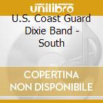U.S. Coast Guard Dixie Band - South cd