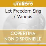 Let Freedom Sing / Various cd