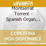 Montserrat Torrent - Spanish Organ Fantasy cd