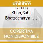Tarun / Khan,Sabir Bhattacharya - The Exotic Santoor cd