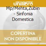 Mp/Mehta,Zubin - Sinfonia Domestica cd
