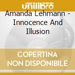 Amanda Lehmann - Innocence And Illusion cd