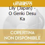 Lily (Japan) - O Genki Desu Ka cd
