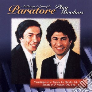 Johannes Brahms - Anthony & Joseph Paratore: Play Brahms cd musicale di Brahms / Haydn / Paratore