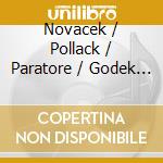 Novacek / Pollack / Paratore / Godek - 1001 Ways To Be Romantic: The Music cd musicale di Novacek / Pollack / Paratore / Godek