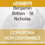 Benjamin Britten - St Nicholas cd