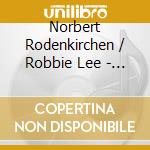 Norbert Rodenkirchen / Robbie Lee - Opalescence cd