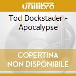 Tod Dockstader - Apocalypse cd