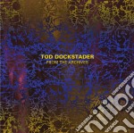 Dockstader / Dockstader - Tod Dockstader: From The Archives