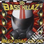 Db Bass Killaz - Bass Drag Racing