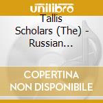 Tallis Scholars (The) - Russian Orthodox Music cd
