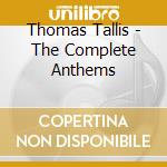 Thomas Tallis - The Complete Anthems cd