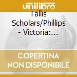 Tallis Scholars/Phillips - Victoria: Tenebrae Responsorie cd