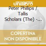 Peter Phillips / Tallis Scholars (The) - Maria Plena Virtute cd