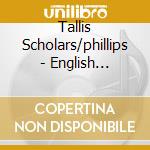 Tallis Scholars/phillips - English Madrigals cd