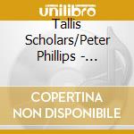 Tallis Scholars/Peter Phillips - Byrplaying Elizabeth's Tune (Sacd) cd