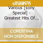 Various [sony Special] - Greatest Hits Of 1999 cd