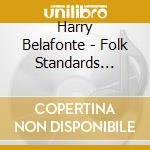 Harry Belafonte - Folk Standards (Day-O) cd