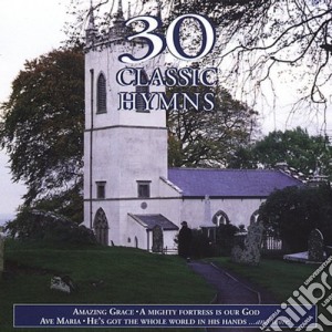 30 Classic Hymns / Various cd musicale