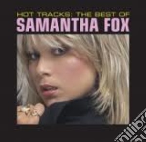 Hot Tracks - The Best Of cd musicale di FOX SAMANTHA