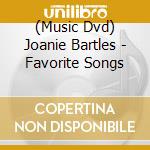 (Music Dvd) Joanie Bartles - Favorite Songs cd