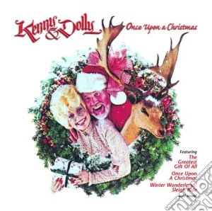 Kenny Rogers & Dolly Parton - Once Upon A Christmas cd musicale di Rogers