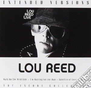 Lou Reed - Extended Versions cd musicale di Lou Reed