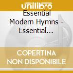 Essential Modern Hymns - Essential Modern Hymns cd
