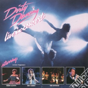 Dirty Dancing Live cd musicale