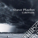 Dave Plaehn - Cold Front cd