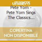 Pete Yorn - Pete Yorn Sings The Classics [Cd] (Single Sleeve, Limited To 1000) cd