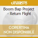 Boom Bap Project - Return Flight cd