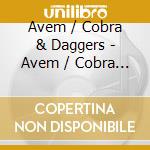 Avem / Cobra & Daggers - Avem / Cobra & Daggers cd