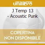 J Temp 13 - Acoustic Punk cd