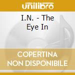 I.N. - The Eye In cd