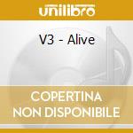 V3 - Alive cd