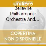Belleville Philharmonic Orchestra And Chorale & Robert C Howard - The Tradition Comes Alive cd