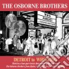 Osborne Brothers (The) - Detroit To Wheeling cd