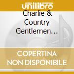 Charlie & Country Gentlemen Waller - Songs Of The American Spirit cd musicale di Charlie & Country Gentlemen Waller